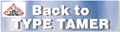 Back to Type Tamer's Homepage